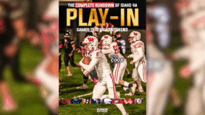 IDAHO 4A PLAY-IN ROUND: UPSET ALERT WEEKEND
