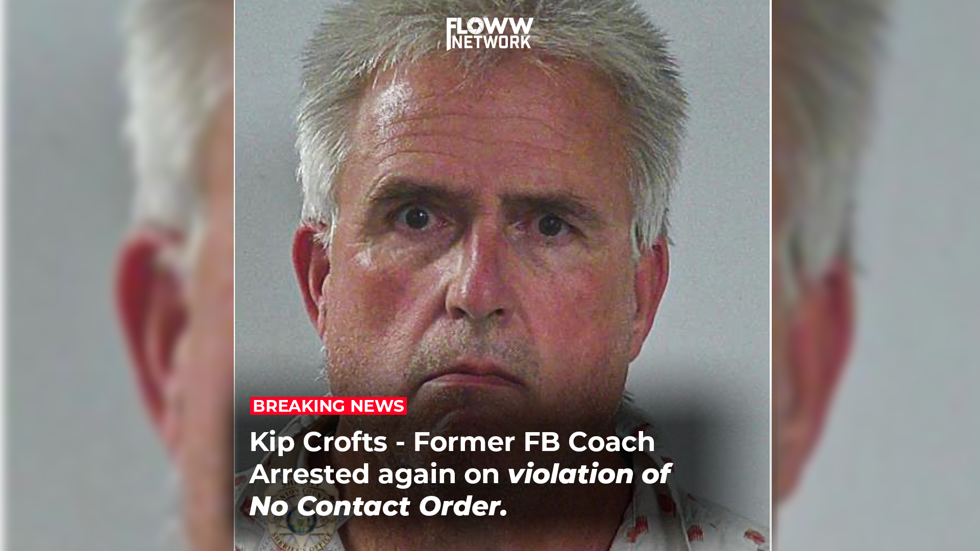 Former Coach Kip Crofts Back in Jail for Violating Order - Idaho high school sports - FLOWW Network